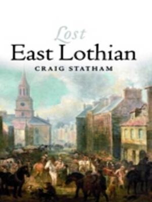 cover image of Lost East Lothian